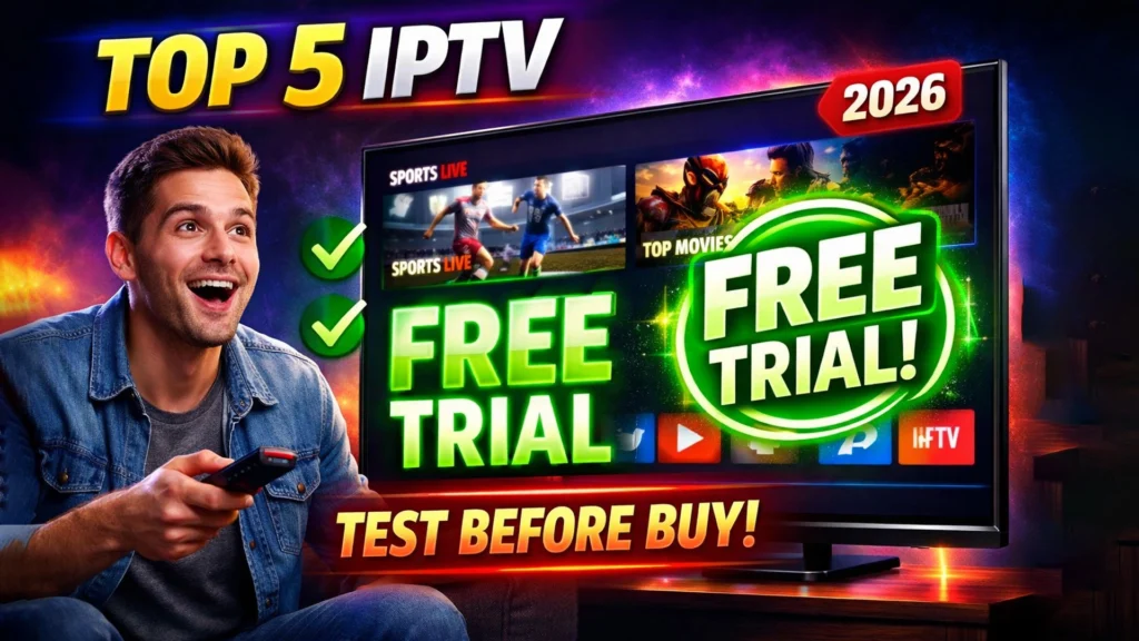 best IPTV free trial