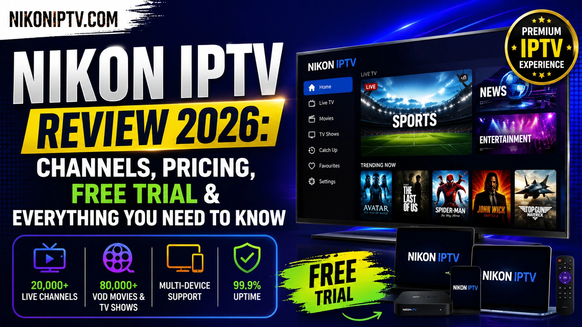 Nikon IPTV review 2026 showing live TV channels, sports, movies, pricing, and free trial on multiple devices